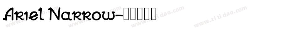 Ariel Narrow字体转换